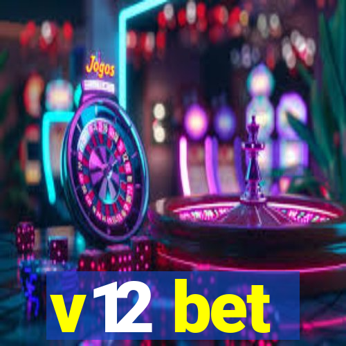 v12 bet